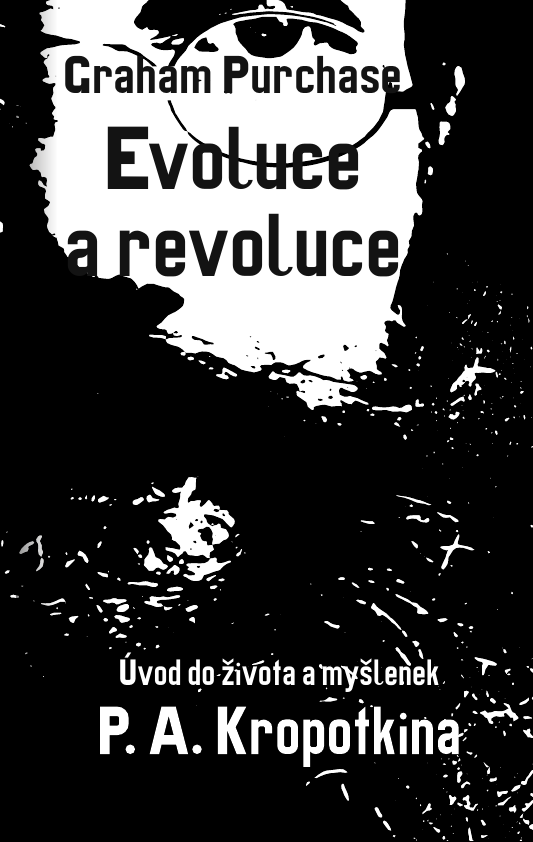 Kropotkin, Evoluce a revoluce