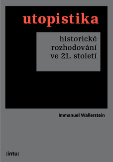Utopistika, Immanuel Wallerstein